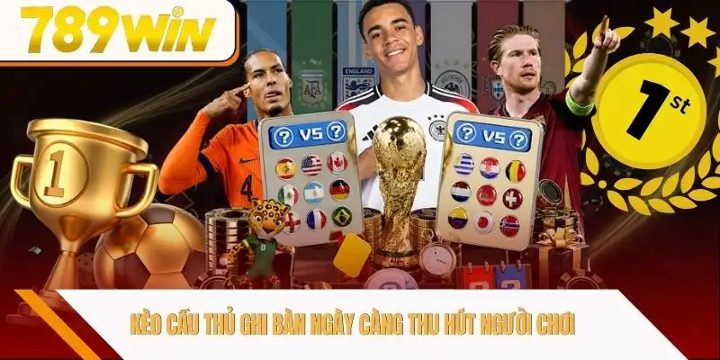 keo-cau-thu-ghi-ban-duoc-yeu-thich